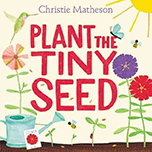 plant the tiny seed book