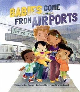 babies come from airports